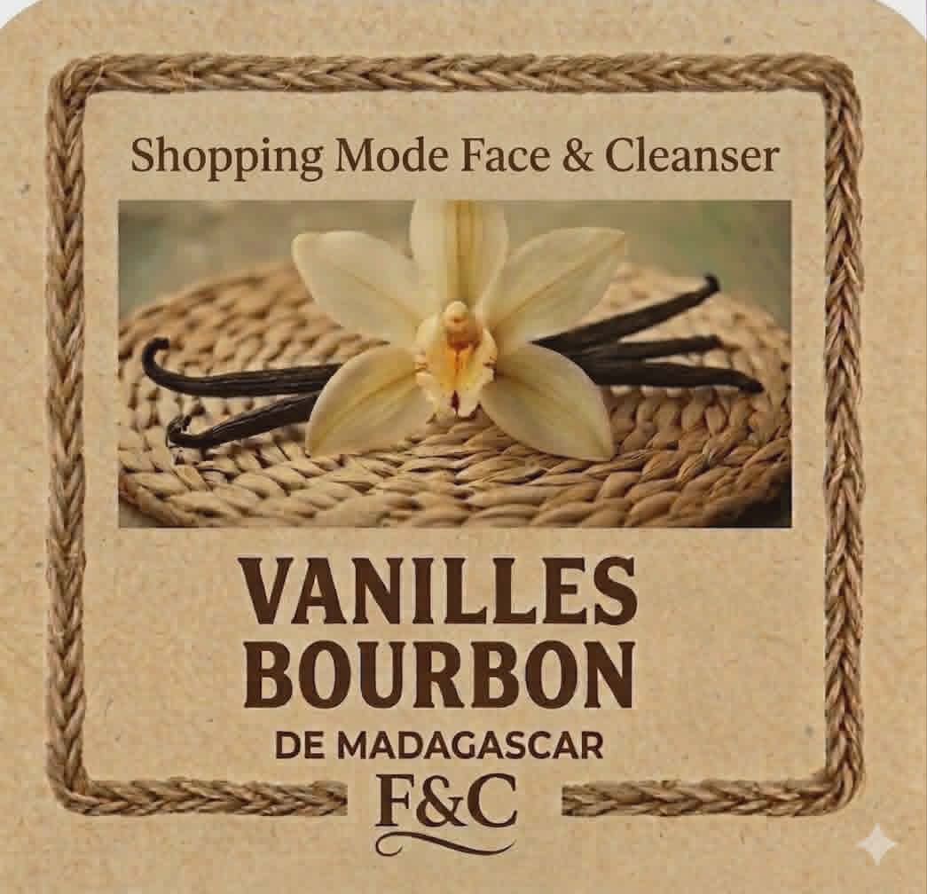 F&C SHOPPING MODE ONE | FACE & CLEANSER Vanilles Bourbon de Madagascar